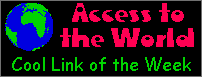 Access to the World Cool Link of the Week Award